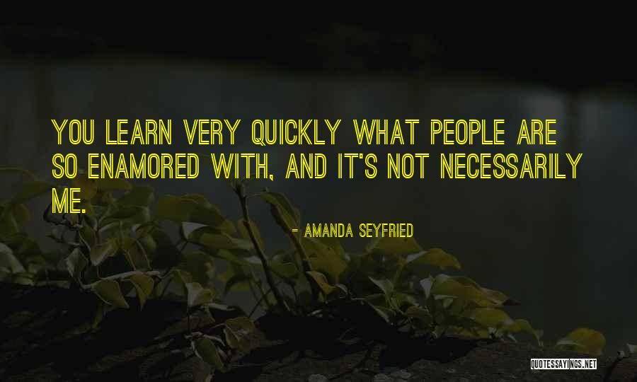 Seyfried Quotes By Amanda Seyfried Seyfried Quotes By Amanda Seyfried