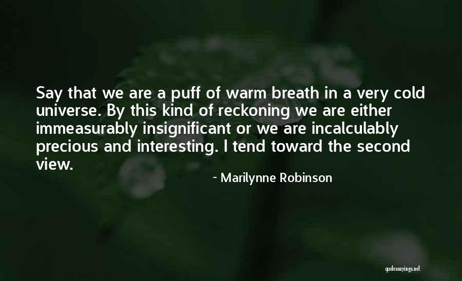 Seyfullah Yilmaz Quotes By Marilynne Robinson Seyfullah Yilmaz Quotes By Marilynne Robinson