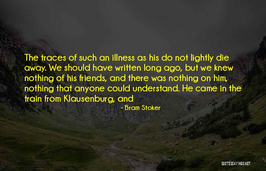 Seyhan Nehri Quotes By Bram Stoker Seyhan Nehri Quotes By Bram Stoker