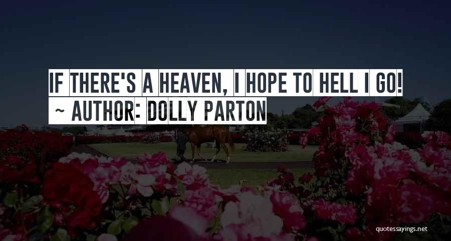 Seyhoun River Quotes By Dolly Parton
