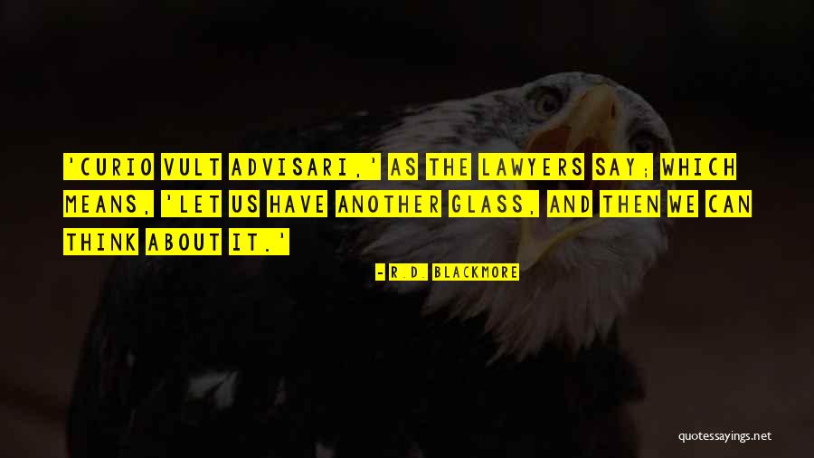 Seyirciler Quotes By R.D. Blackmore Seyirciler Quotes By R.D. Blackmore