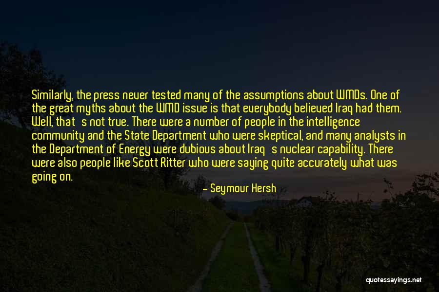 Seymour Hersh Quotes 1382751