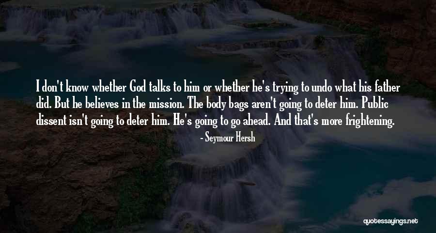 Seymour Hersh Quotes 1548610 Seymour Hersh Quotes 1548610