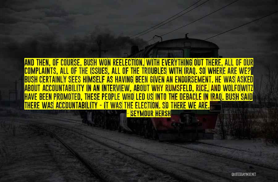Seymour Hersh Quotes 1818625 Seymour Hersh Quotes 1818625