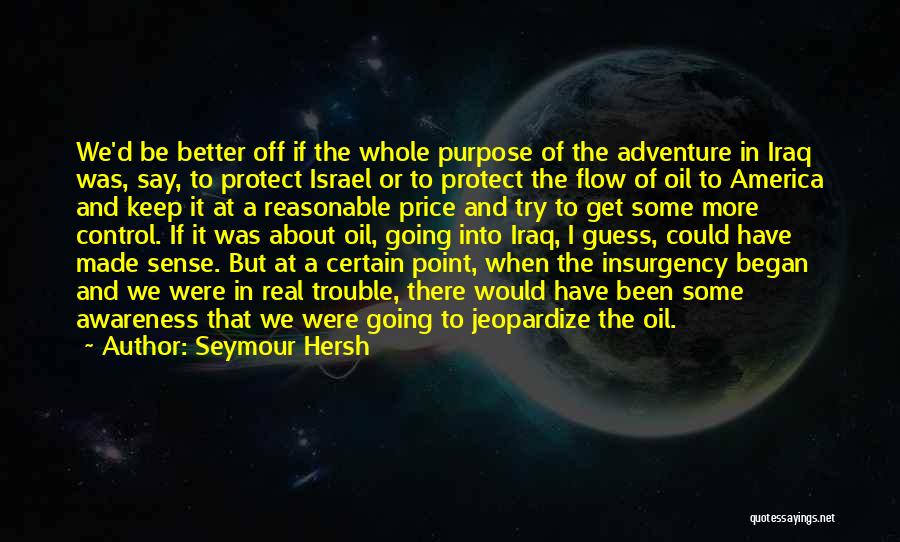 Seymour Hersh Quotes 540951