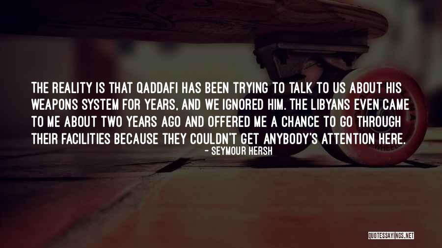 Seymour Hersh Quotes 629846 Seymour Hersh Quotes 629846