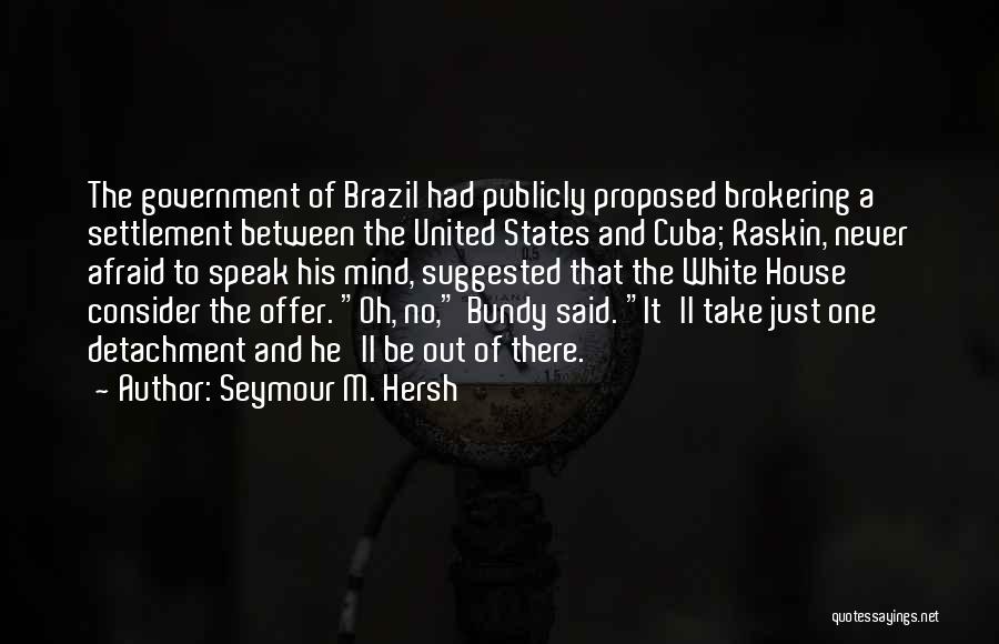 Seymour M. Hersh Quotes 254942