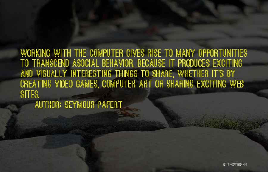 Seymour Papert Quotes 1100929