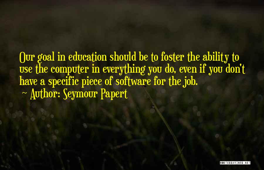 Seymour Papert Quotes 2008177