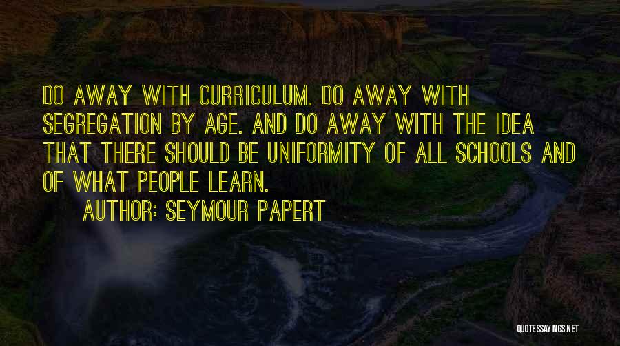 Seymour Papert Quotes 2121173