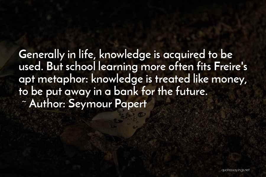 Seymour Papert Quotes 929490