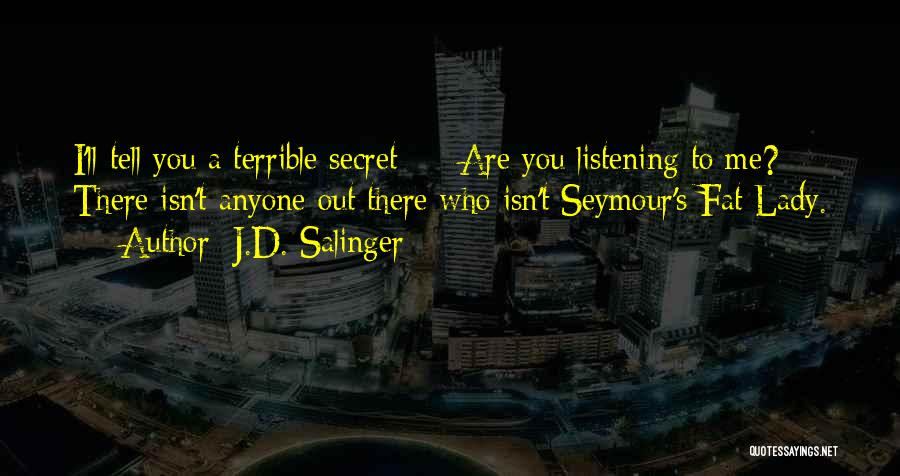 Seymour Quotes By J.D. Salinger