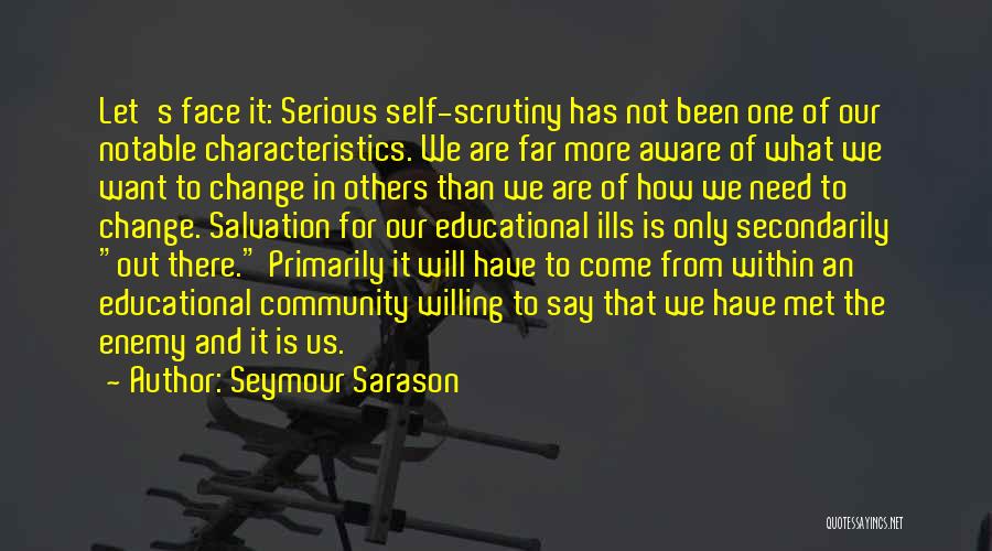 Seymour Sarason Quotes 1650606