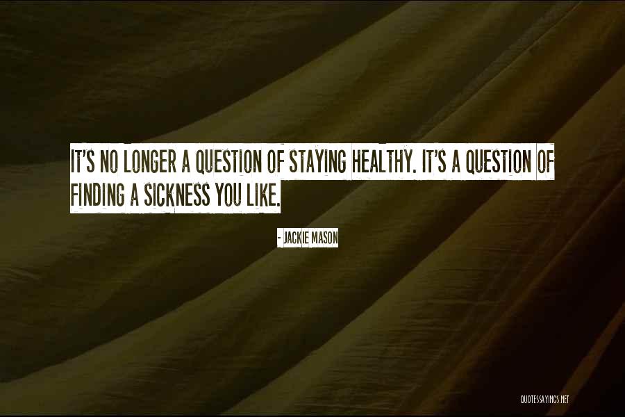 Seymour Schulich Quotes By Jackie Mason Seymour Schulich Quotes By Jackie Mason