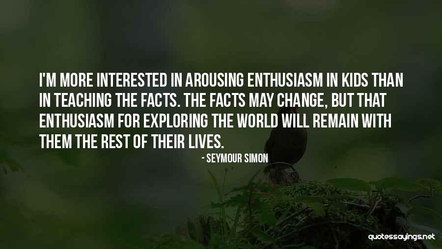 Seymour Simon Quotes 143291