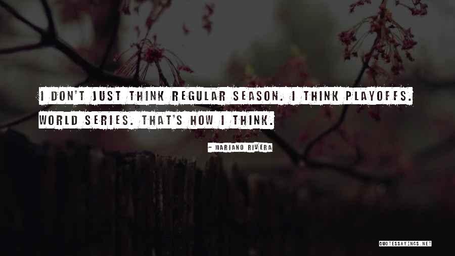Seyran Savas Quotes By Mariano Rivera Seyran Savas Quotes By Mariano Rivera
