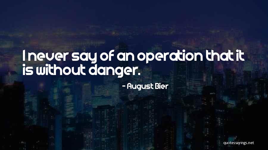 Seyrek Rochester Quotes By August Bier Seyrek Rochester Quotes By August Bier