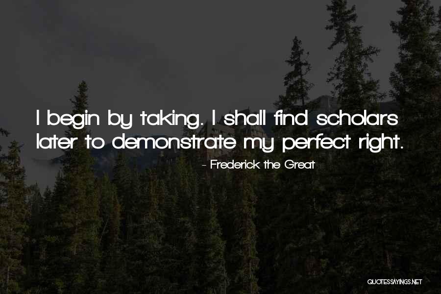 Seyrek Sa Quotes By Frederick The Great Seyrek Sa Quotes By Frederick The Great
