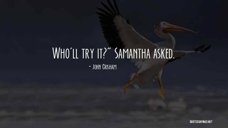 Sezdeset Sedam Quotes By John Grisham Sezdeset Sedam Quotes By John Grisham