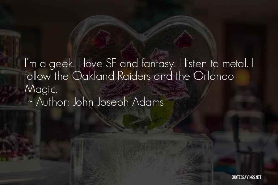 Sf Love Quotes By John Joseph Adams