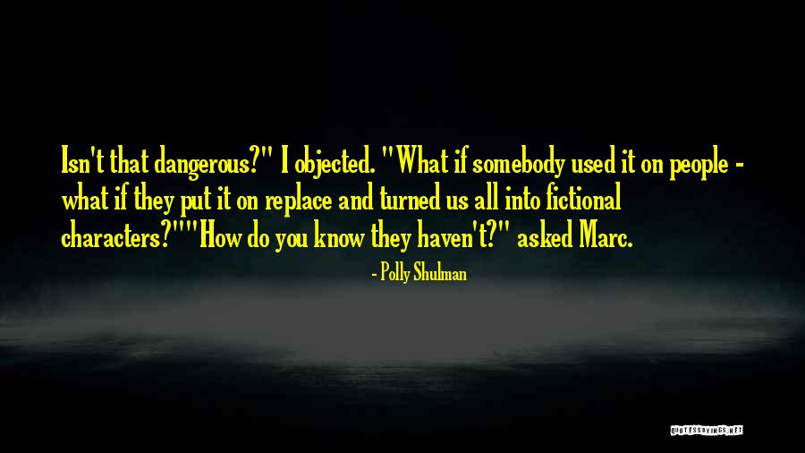 Sfacciata Quotes By Polly Shulman Sfacciata Quotes By Polly Shulman
