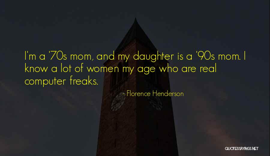 Sfakianos Folsom Quotes By Florence Henderson Sfakianos Folsom Quotes By Florence Henderson