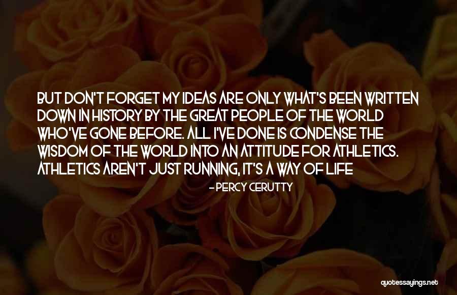 Sfanta Quotes By Percy Cerutty Sfanta Quotes By Percy Cerutty