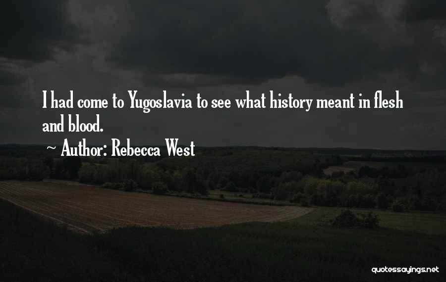 Sfaxien Quotes By Rebecca West