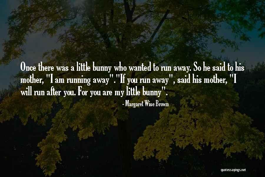 Sfiix Quotes By Margaret Wise Brown Sfiix Quotes By Margaret Wise Brown