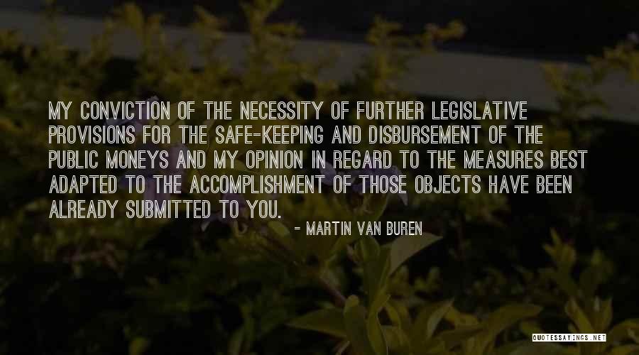 Sfiorare In Inglese Quotes By Martin Van Buren Sfiorare In Inglese Quotes By Martin Van Buren