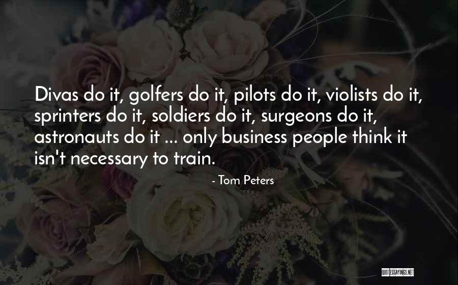 Sfiorare In Inglese Quotes By Tom Peters Sfiorare In Inglese Quotes By Tom Peters