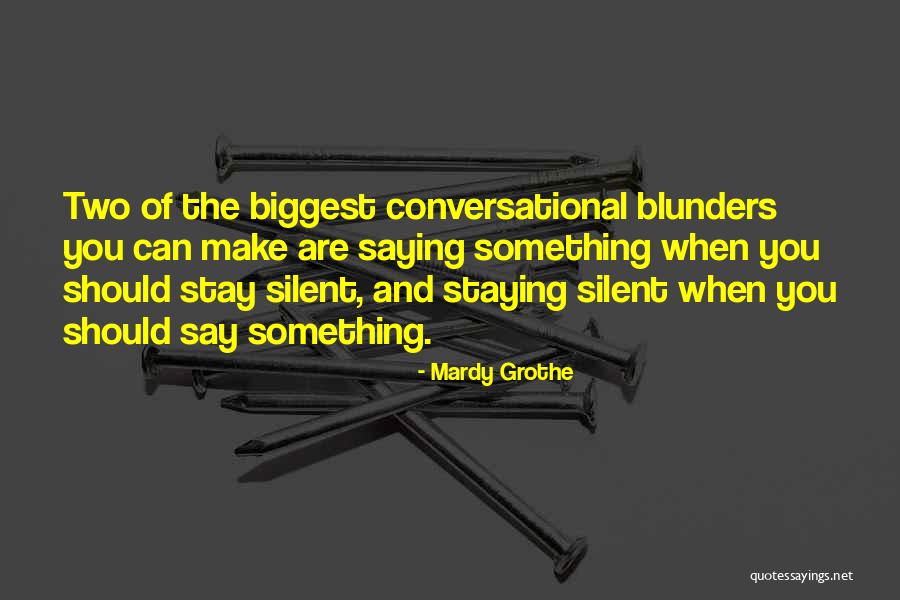 Sfn Tv Now Quotes By Mardy Grothe Sfn Tv Now Quotes By Mardy Grothe