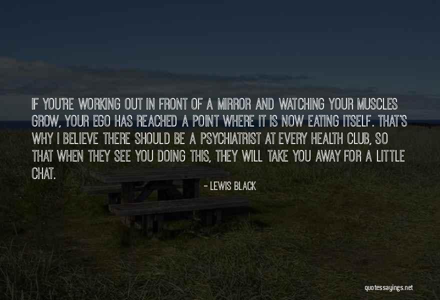 Sfogo Cutaneo Quotes By Lewis Black Sfogo Cutaneo Quotes By Lewis Black