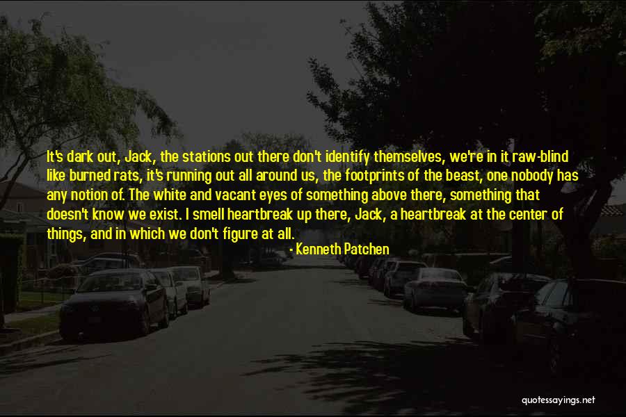 Sfogo In Inglese Quotes By Kenneth Patchen Sfogo In Inglese Quotes By Kenneth Patchen