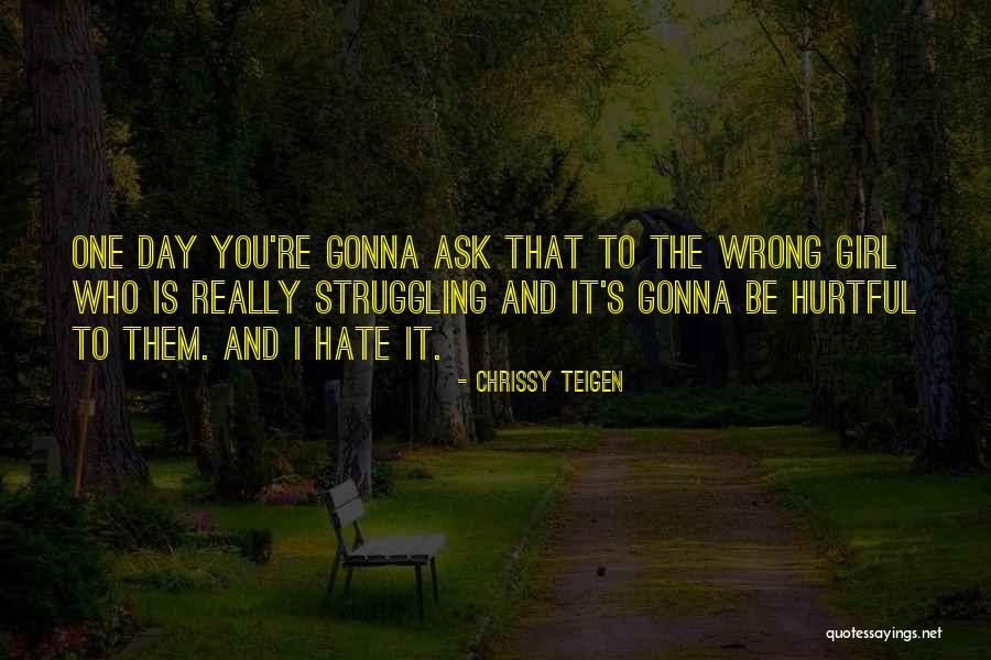 Sfortunatamente Traduzione Quotes By Chrissy Teigen Sfortunatamente Traduzione Quotes By Chrissy Teigen