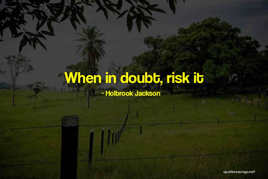 Sfuggire Lo Quotes By Holbrook Jackson Sfuggire Lo Quotes By Holbrook Jackson