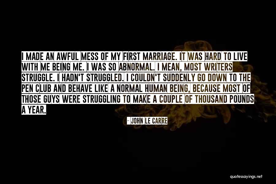 Sfw Quotes By John Le Carre Sfw Quotes By John Le Carre