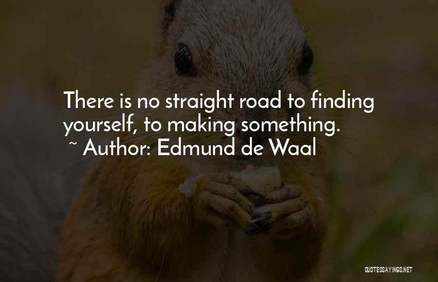 Sg Rdsreien Quotes By Edmund De Waal