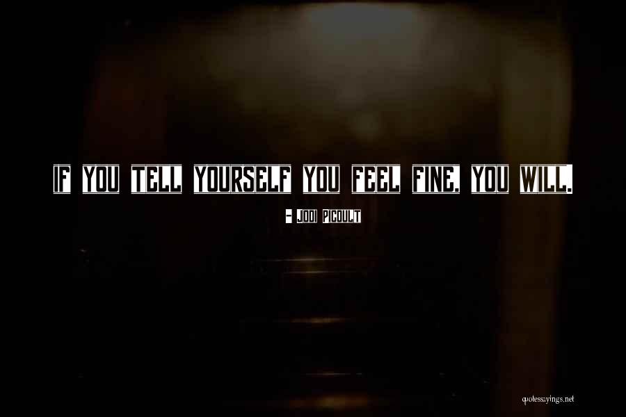 Sgarbi Arrabbiato Quotes By Jodi Picoult Sgarbi Arrabbiato Quotes By Jodi Picoult