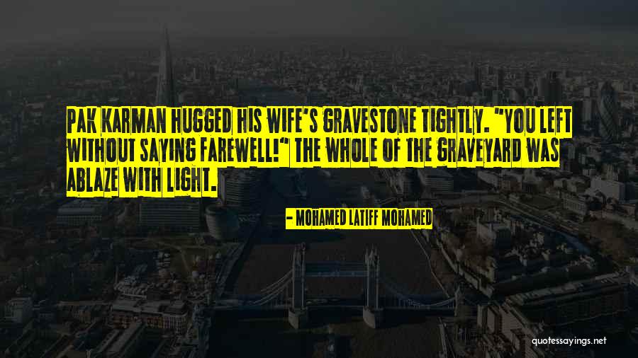 Sglit Quotes By Mohamed Latiff Mohamed Sglit Quotes By Mohamed Latiff Mohamed