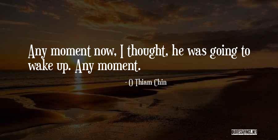 Sglit Quotes By O Thiam Chin Sglit Quotes By O Thiam Chin
