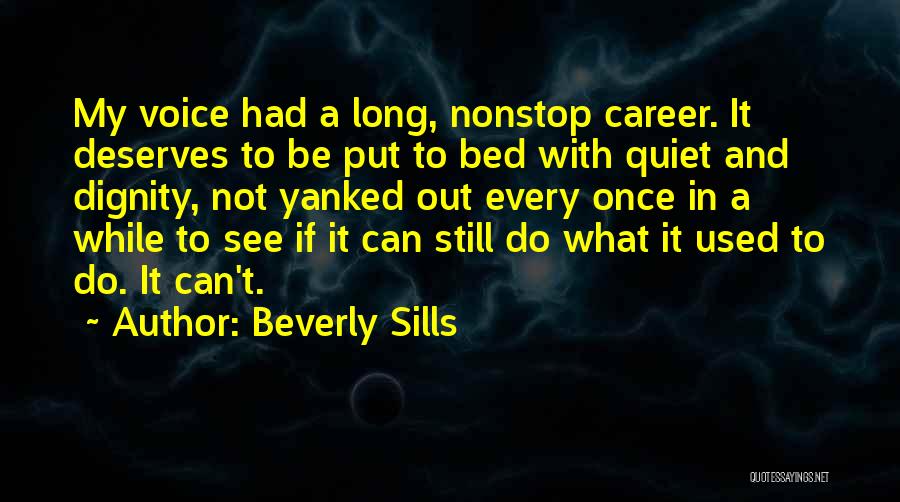 Sgombro Pesce Quotes By Beverly Sills