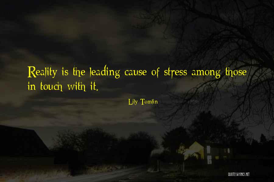 Sgouros Hotel Quotes By Lily Tomlin Sgouros Hotel Quotes By Lily Tomlin