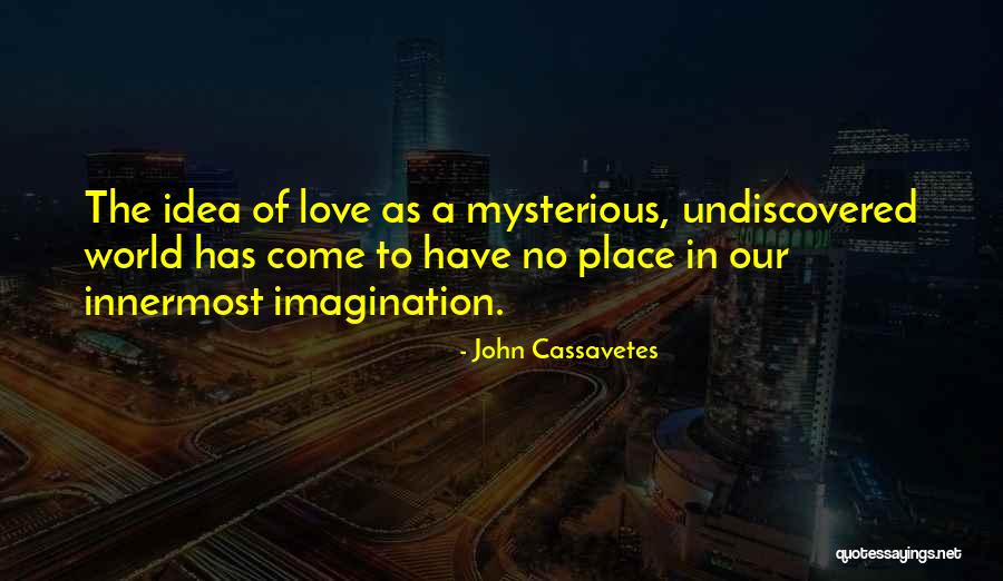 Sgouros Piano Quotes By John Cassavetes Sgouros Piano Quotes By John Cassavetes