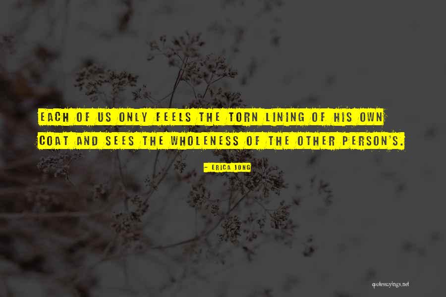 Sgt Dornan Quotes By Erica Jong