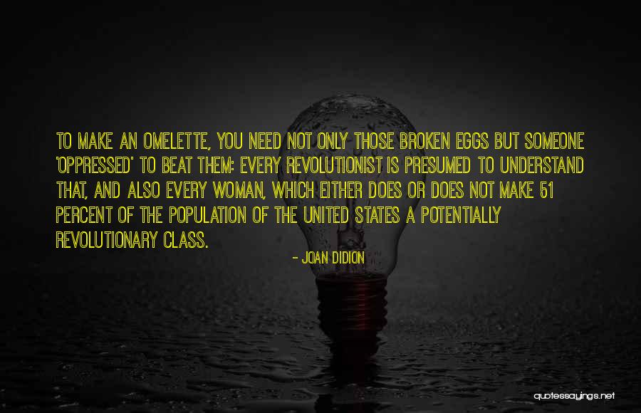 Sgt Dornan Quotes By Joan Didion
