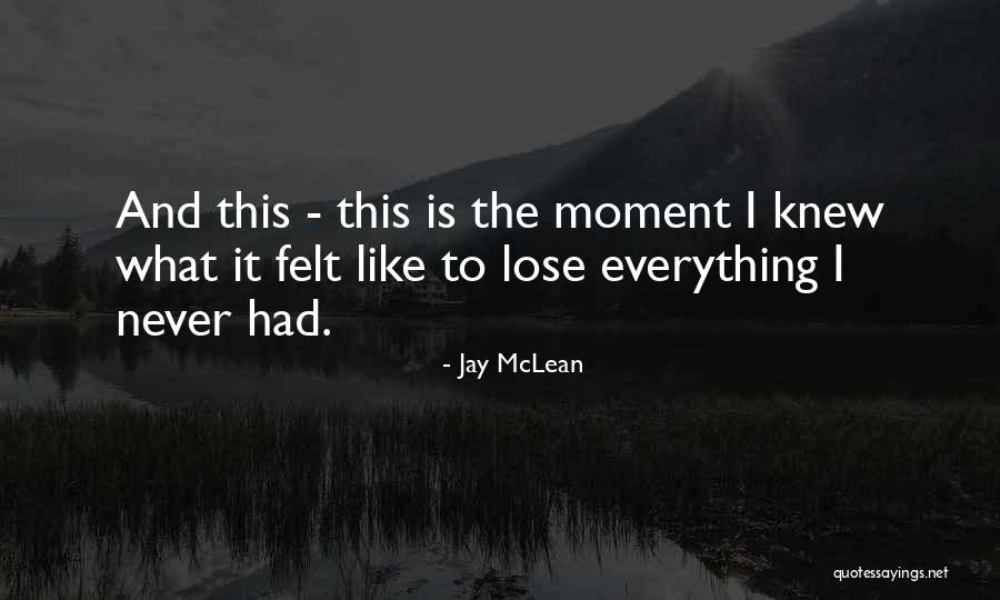 Sgt Hulka Quotes By Jay McLean Sgt Hulka Quotes By Jay McLean