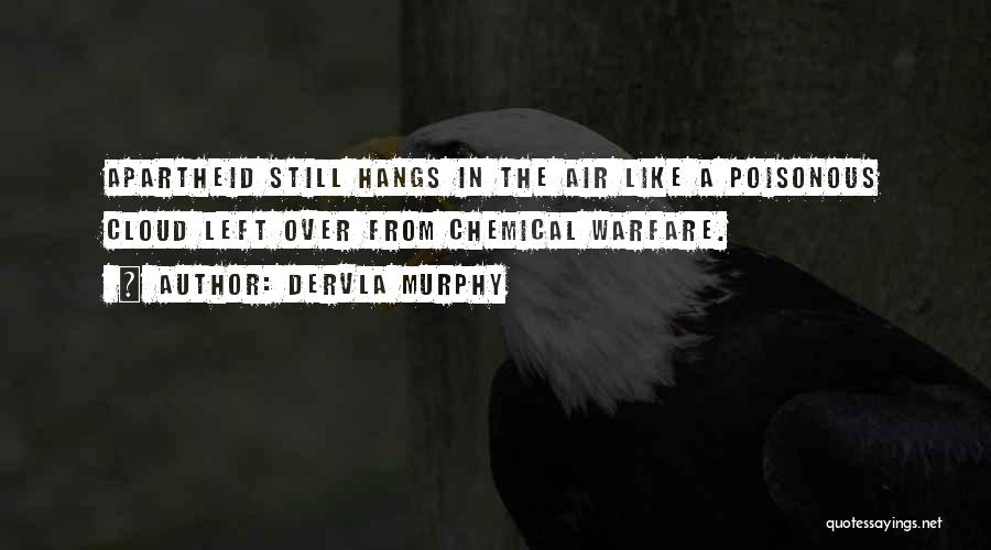 Sgt Johnson Quotes By Dervla Murphy