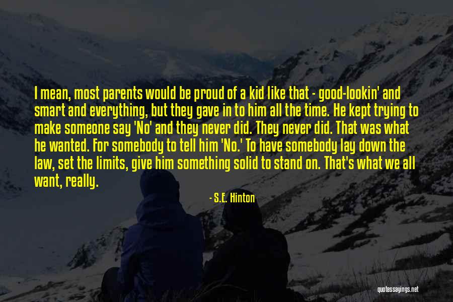 Sgt Major Plumley Quotes By S.E. Hinton Sgt Major Plumley Quotes By S.E. Hinton