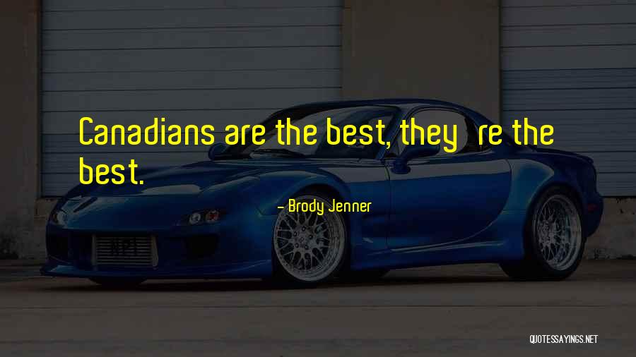 Shabazz Center Quotes By Brody Jenner Shabazz Center Quotes By Brody Jenner